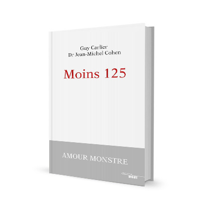 Moins 125 (avec Guy Carlier)